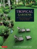  Tropical Gardens : 42 Dream Gardens by Leading Landscape Designers in the Philippines _Tuttle Publishing_9780804846264_  Lily Gamboa O'Boyle,   Elizabeth Reyes 