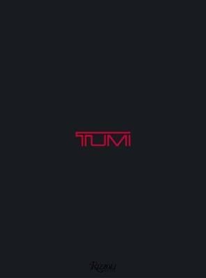  Tumi: The Tumi Collection_Matt Hranek_9780847864553_Rizzoli International Publications 