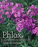  Phlox: A Natural History and Gardener's Guide_James H. Locklear_9780881929348_Timber Press 