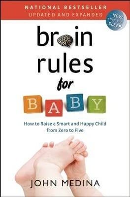 Brain Rules for Baby (Updated and Expanded)_John Medina_9780983263388_Pear Press