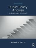  Public Policy Analysis : An Integrated Approach 