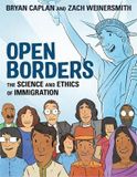  Open Borders : The Science and Ethics of Immigration_Bryan Caplan_9781250316967_St Martin's Press 