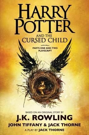  Harry Potter and the Cursed Child, Parts One and Two: Playscript 