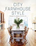  City Farmhouse Style : Designs for a Modern Country Life_Kim Leggett_9781419726507_Abrams 