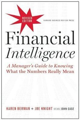  Financial Intelligence, Revised Edition_Karen Berman_9781422144114_Harvard Business Review Press 