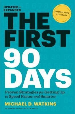  The First 90 Days, Updated and Expanded _Michael Watkins_9781422188613_Harvard Business Review Press 