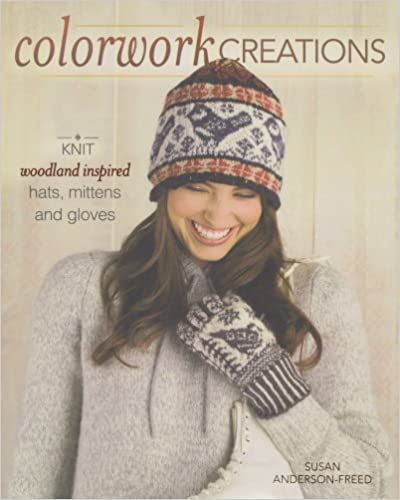  Colorwork Creations_Susan Anderson-Freed_9781440212420_Krause Publications 