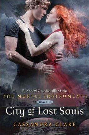  The Mortal Instruments, Book Five: City of Lost Souls 