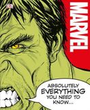  Marvel Absolutely Everything You Need to Know_Adam Bray_9781465452627_DK 