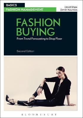  Fashion Buying : From Trend Forecasting to Shop Floor_David Shaw_9781474252928_Phaidon Press Ltd 