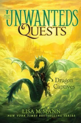 The Unwanteds Quests: Dragon Captives