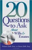  20 Questions to Ask About Wills and Estates 