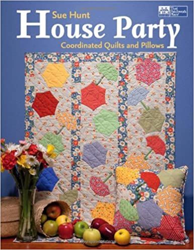 House Party_Sue Hunt_9781564779991_That Patchwork Place