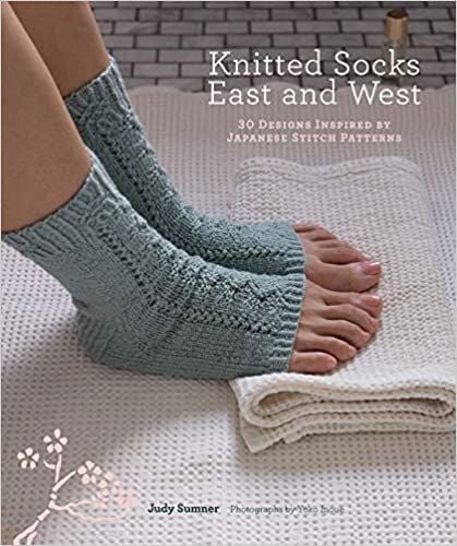  Knitted Socks East and West_Judy Sumner_9781584797999_Stewart, Tabori & Chang 