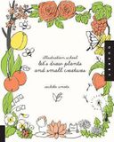  Let'S Draw Plants and Small Creatures (Illustration School)_Sachiko Umoto_9781592536474_Quarry Books 