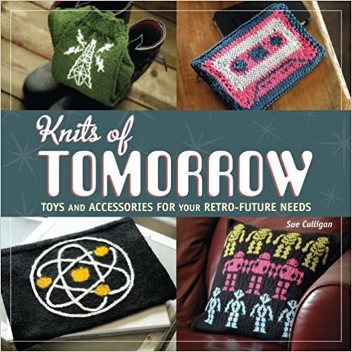 Knits of Tomorrow_Sue Culligan_9781596688360_Interweave