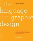  The Language of Graphic Design Revised and Updated : An illustrated handbook for understanding fundamental design principles_Richard Poulin_9781631596179_Rockport Publishers Inc 