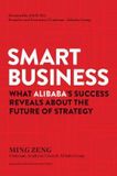  Smart Business : What Alibaba's Success Reveals about the Future of Strategy_ Ming Zeng_9781633693296_Harvard Business Review Press 