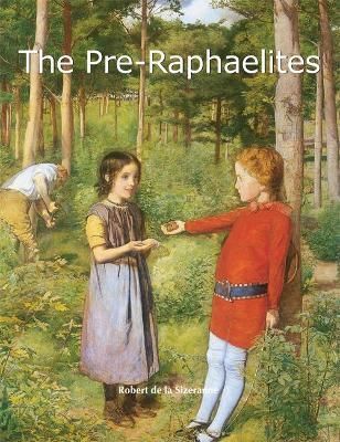 The Pre-Raphaelites