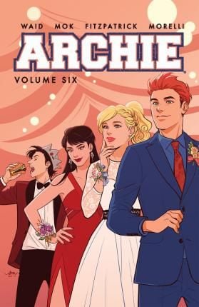 Archie Vol. 6_Mark Waid_9781682558690_Archie Comics