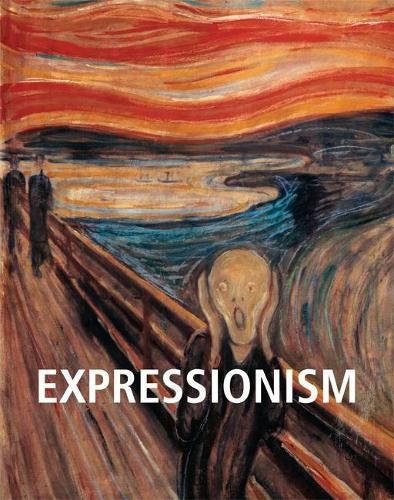  Expressionism_Ashley Bassie_9781683259220_Parkstone Press Ltd 