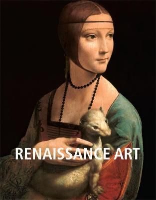  Renaissance Art_Victoria Charles_9781683259329_Parkstone Press Ltd 