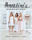  Three Birds Renovations : 400+ renovation and styling secrets revealed_ Allen & Unwin_9781760634407_ Bonnie Hindmarsh ,   Erin Cayless ,   Lana Taylor 