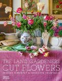  The Land Gardeners : Cut Flowers 