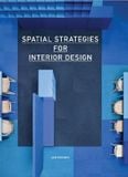  Spatial Strategies for Interior Design 