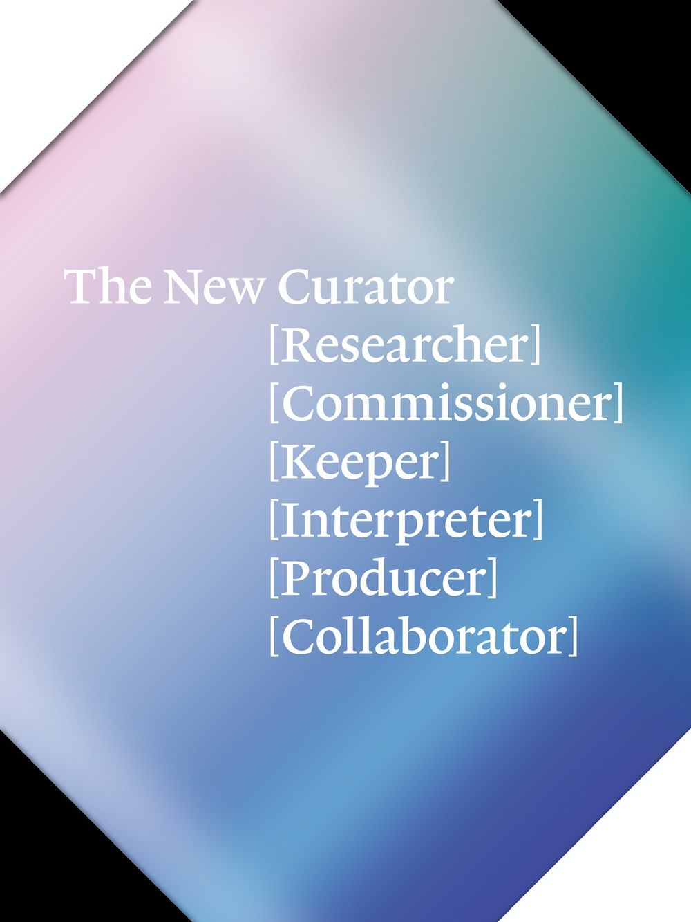  The New Curator_Ben Borthwick_9781780677477_Laurence King Publishing 