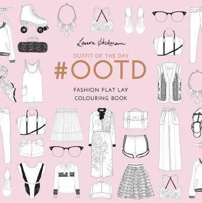 #OOTD: Fashion Flat Lays to Colour in