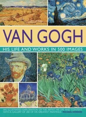 Anness: The Life & Works of Van Gogh
