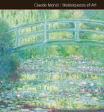  Claude Monet Masterpieces of Art_Gordon Kerr, Susie Hodge_9781783612109_Flame Tree Publishing 