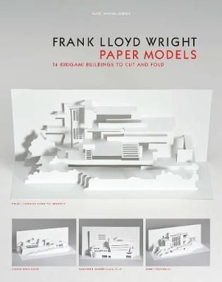 Frank Lloyd Wright Paper Models - Laurence King Publishing - 9781786270061 - Marc Hagan-Guirey