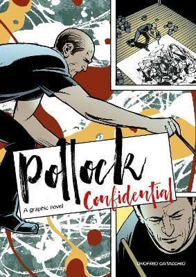  Pollock Confidential : A Graphic Novel_Onofrio Catacchio_9781786276223_Laurence King Publishing 