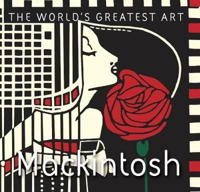  Mackintosh_Tamsin Pickeral, Anne Ellis_9781786647870_Flame Tree Publishing 