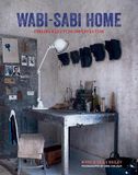  Wabi-Sabi Home : Finding Beauty in Imperfection_Mark Bailey_9781788790918_Ryland, Peters & Small Ltd 