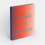  Living in Colour_Phaidon Editors_9781838663957_Phaidon Press Ltd 