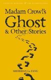  Madam Crowl's Ghost and Other Stories 