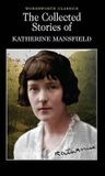  The Collected Short Stories of Katherine Mansfield 