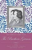  The Complete Fairy Tales: The Brothers Grimm 