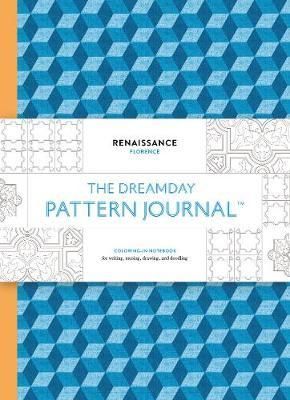  The Dreamday Pattern Journal: Renaissance -Florence : Colouring-in notebook for writing, musing, drawing and doodling_Marion Deuchars_9781856699945_Laurence King Publishing 