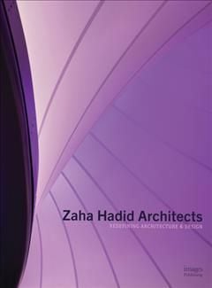Zaha Hadid Architects _Zaha Hadid_9781864706994_Images Publishing