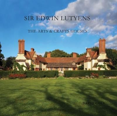 Sir Edwin Lutyens_David Cole_9781864707113_Images Publishing Group Pty Ltd