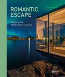  Romantic Escape : Designing the Modern Guest House III_Wendy Perring_9781864707991_Images Publishing 