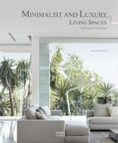  Minimalist and Luxury Living Spaces_Mark Rielly_9781864708011_Images Publishing 