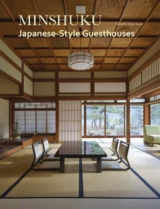  Minshuku : Japanese-Style Guesthouses_Zhao Xiang_9781864708097_Images Publishing 