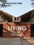  Architecture Asia: Living in the 21st Century_Professor WU Jiang_9781864709162_Images Publishing Group Pty Ltd 