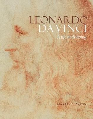  Leonardo Da Vinci: A Life In Drawing_Martin Clayton_9781909741478_Thames & Hudson 