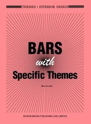  Bars with Specific Themes_Minas Kosmidis_9781910596470_Design Media Publishing 